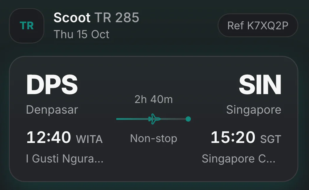 A flight in Creno: Scoot TR 285 on Thursday 15 October, Denpasar 12:40 WITA to Singapore 15:20 SGT, 2h 40m non-stop.