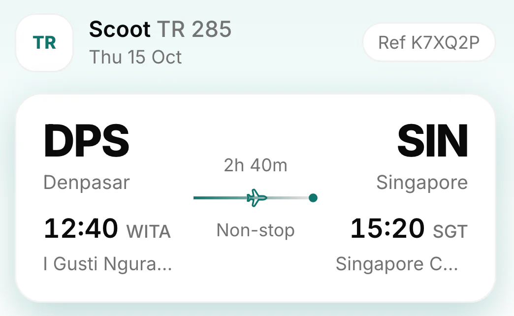 A flight in Creno: Scoot TR 285 on Thursday 15 October, Denpasar 12:40 WITA to Singapore 15:20 SGT, 2h 40m non-stop.